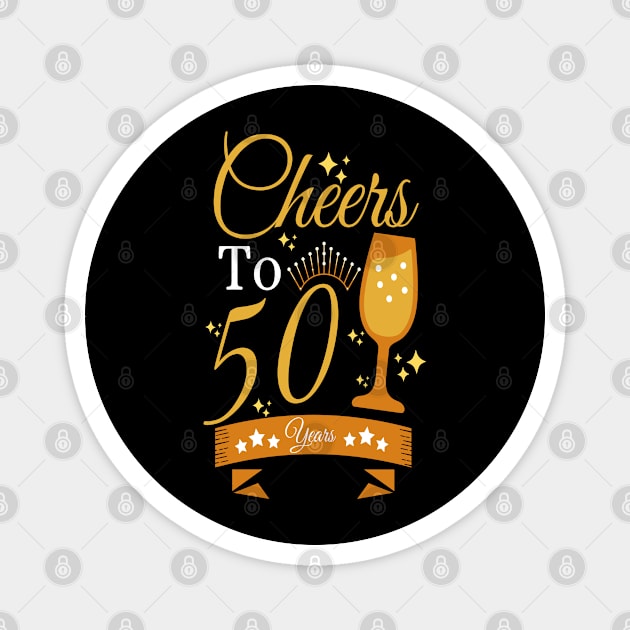 Cheers to 50 years Magnet by JustBeSatisfied